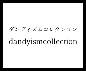Dandyism Collection
